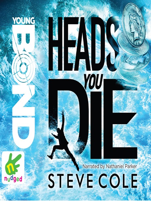 Title details for Heads You Die by Steve Cole - Available